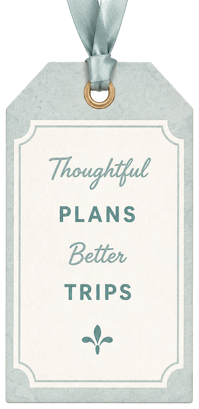 Thoughtful plans, better trips